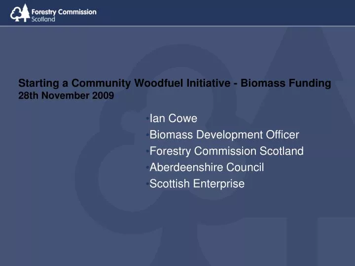 starting a community woodfuel initiative biomass funding 28th november 2009