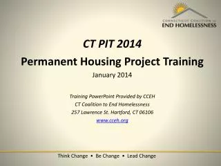 CT PIT 2014 Permanent Housing Project Training January 2014 Training PowerPoint Provided by CCEH