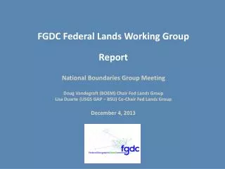 FGDC Federal Lands Working Group Report National Boundaries Group Meeting