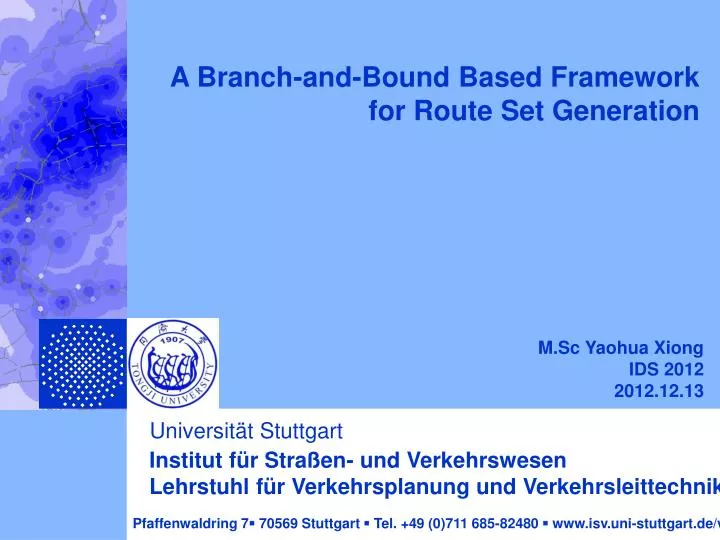 a branch and bound based framework for route set generation