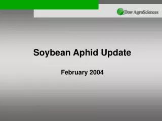 Soybean Aphid Update February 2004