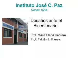 instituto jos c paz desde 1964