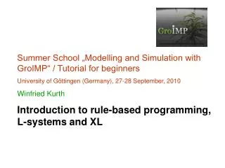 Summer School „Modelling and Simulation with GroIMP“ / Tutorial for beginners
