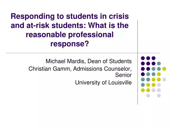 responding to students in crisis and at risk students what is the reasonable professional response
