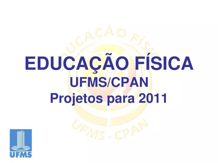 educa o f sica ufms cpan projetos para 2011
