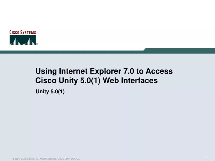 using internet explorer 7 0 to access cisco unity 5 0 1 web interfaces