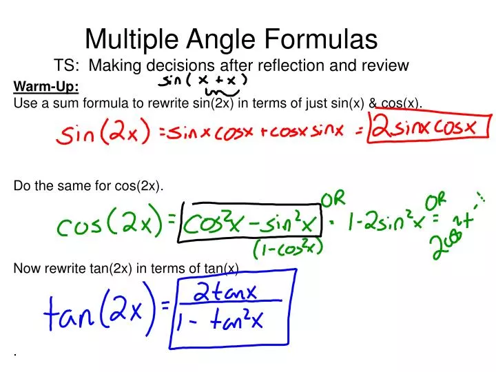 multiple angle formulas ts making decisions after reflection and review