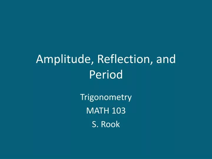 amplitude reflection and period