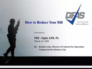 Presented to: PDI - Eglin AFB, FL March 18, 2005