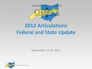 2012 Articulations Federal and State Update
