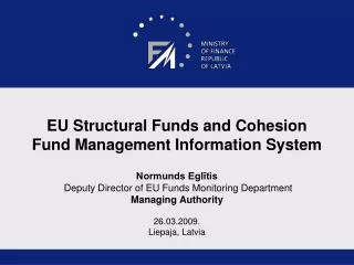 EU Structural Funds and Cohesion Fund Management Information System