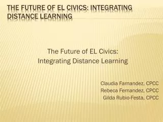 The Future of EL Civics: Integrating Distance Learning