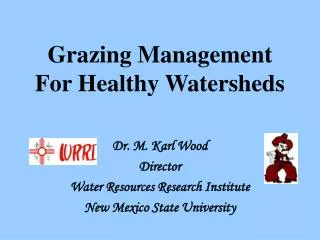 Grazing Management For Healthy Watersheds