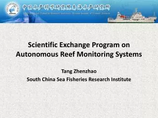 Scientific Exchange Program on Autonomous Reef Monitoring Systems