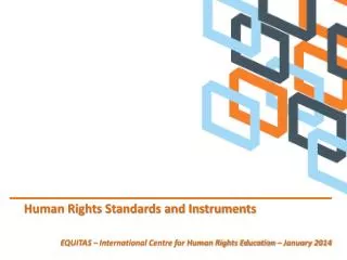 Human Rights Standards and Instruments