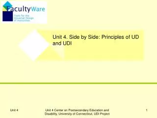 Unit 4. Side by Side: Principles of UD and UDI