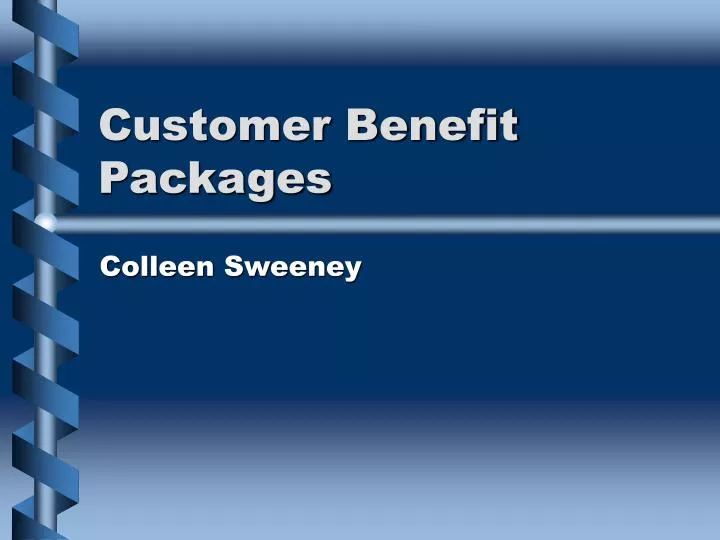 customer benefit packages