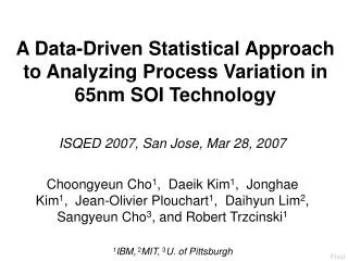 A Data-Driven Statistical Approach to Analyzing Process Variation in 65nm SOI Technology