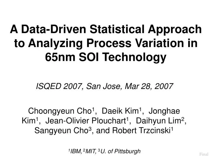 a data driven statistical approach to analyzing process variation in 65nm soi technology