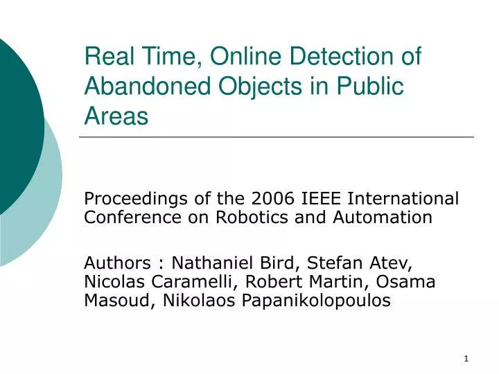 real time online detection of abandoned objects in public areas