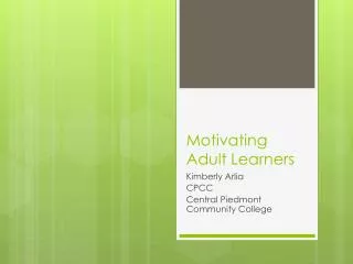 Motivating Adult Learners