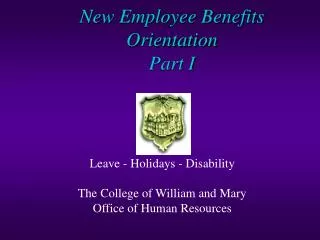 New Employee Benefits Orientation Part I