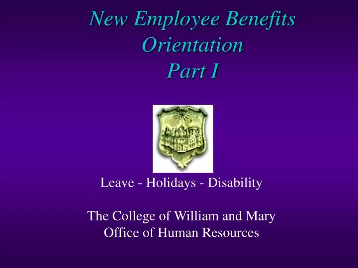 new employee benefits orientation part i