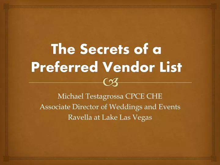 the secrets of a preferred vendor list