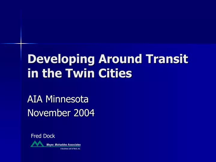 developing around transit in the twin cities
