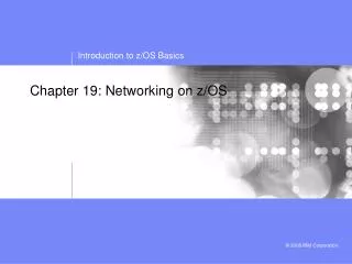 Chapter 19: Networking on z/OS