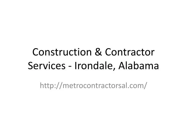 construction contractor services irondale alabama
