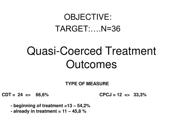 quasi coerced treatment outcomes