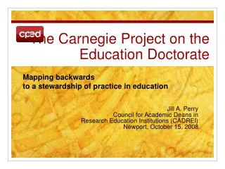 The Carnegie Project on the Education Doctorate