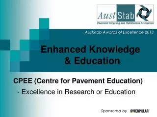 Enhanced Knowledge 	 &amp; Education