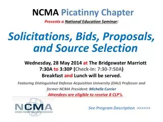 Presents a National Education Seminar : Solicitations, Bids, Proposals, and Source Selection