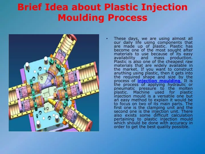 brief idea about plastic injection moulding process