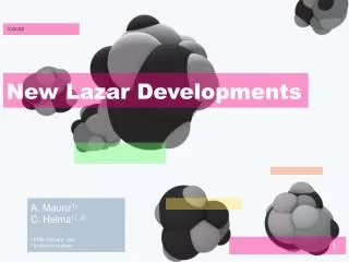 New Lazar Developments
