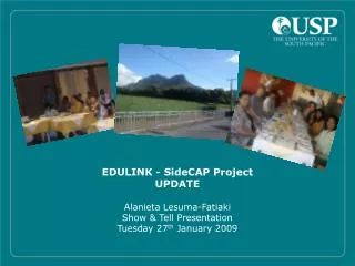 EDULINK - SideCAP Project UPDATE Alanieta Lesuma-Fatiaki Show &amp; Tell Presentation