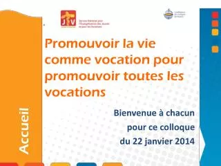 promouvoir la vie comme vocation pour promouvoir toutes les vocations