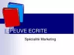 EPEUVE ECRITE - slide 1
