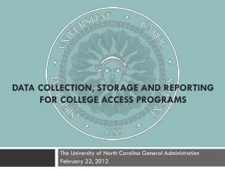 Data Collection, storage and reporting for college access programs