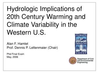 Hydrologic Implications of 20th Century Warming and Climate Variability in the Western U.S.