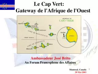 Le Cap Vert : Gateway de l'Afrique de l'Ouest