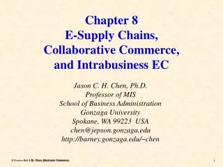 Chapter 8 E-Supply Chains, Collaborative Commerce, and Intrabusiness EC