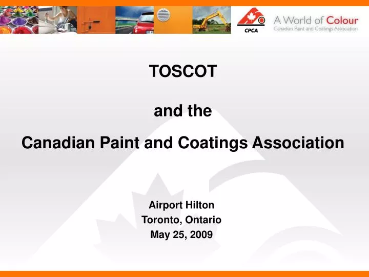 toscot and the canadian paint and coatings association