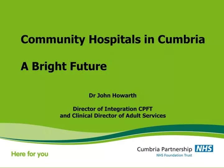 community hospitals in cumbria a bright future