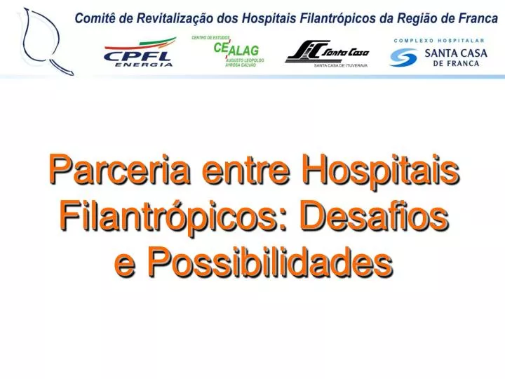 parceria entre hospitais filantr picos desafios e possibilidades