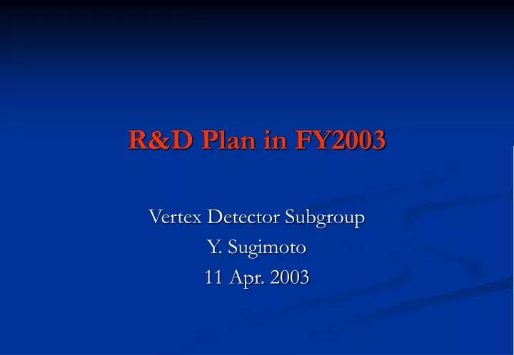 r d plan in fy2003