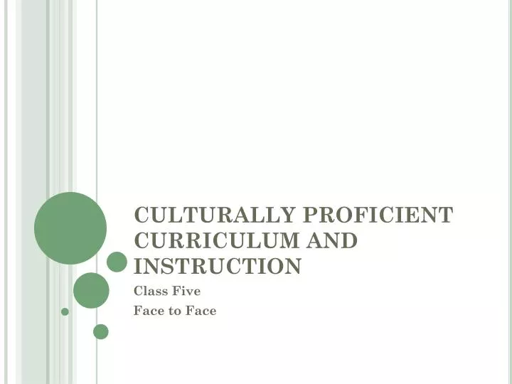 culturally proficient curriculum and instruction