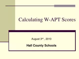 Calculating W-APT Scores